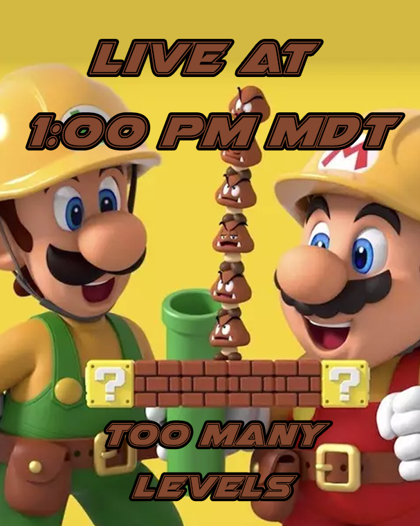 destoyer781's tweet photo. Too Many Levels
 Super Mario Maker 2 today at 1:00 PM MDT!
 Endless courses, endless chaos… and probably some very questionable level design.
Live on Twitch &amp; YouTube:
 https://t.co/xeNnHqiCFJ
 https://t.co/uRUTYCCAZX
#SuperMarioMaker2 #Nintendo #TwitchStreamer #YouTubeGaming https://t.co/nue7iXR0FN