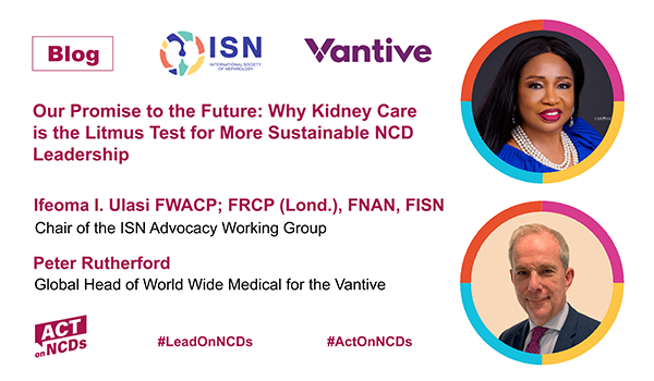 ISNkidneycare's tweet image. Strong leadership on #NCDs must include a commitment to kidney care.

In a new @ncdalliance blog post, ISN Advocacy Chair @ulasi_ifeomai calls for stronger commitment to prevention, early detection, and equitable kidney care.

Read more: ncdalliance.org/stories/news-b…

#WorldKidneyDay