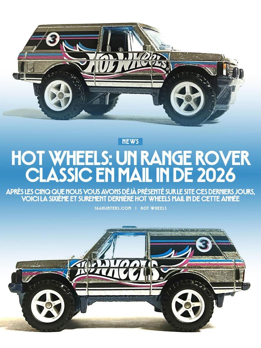164hunters's tweet image. 🇫🇷 Hot Wheels: Un Range Rover Classic en Mail In de 2026
🇯🇵 ホットウィール：2026年に郵送で届くレンジローバークラシック
🇺🇸 Hot Wheels: A Range Rover Classic in Mail In of 2026
---
#HotWheels #RangeRover
▶ Lien en commentaire