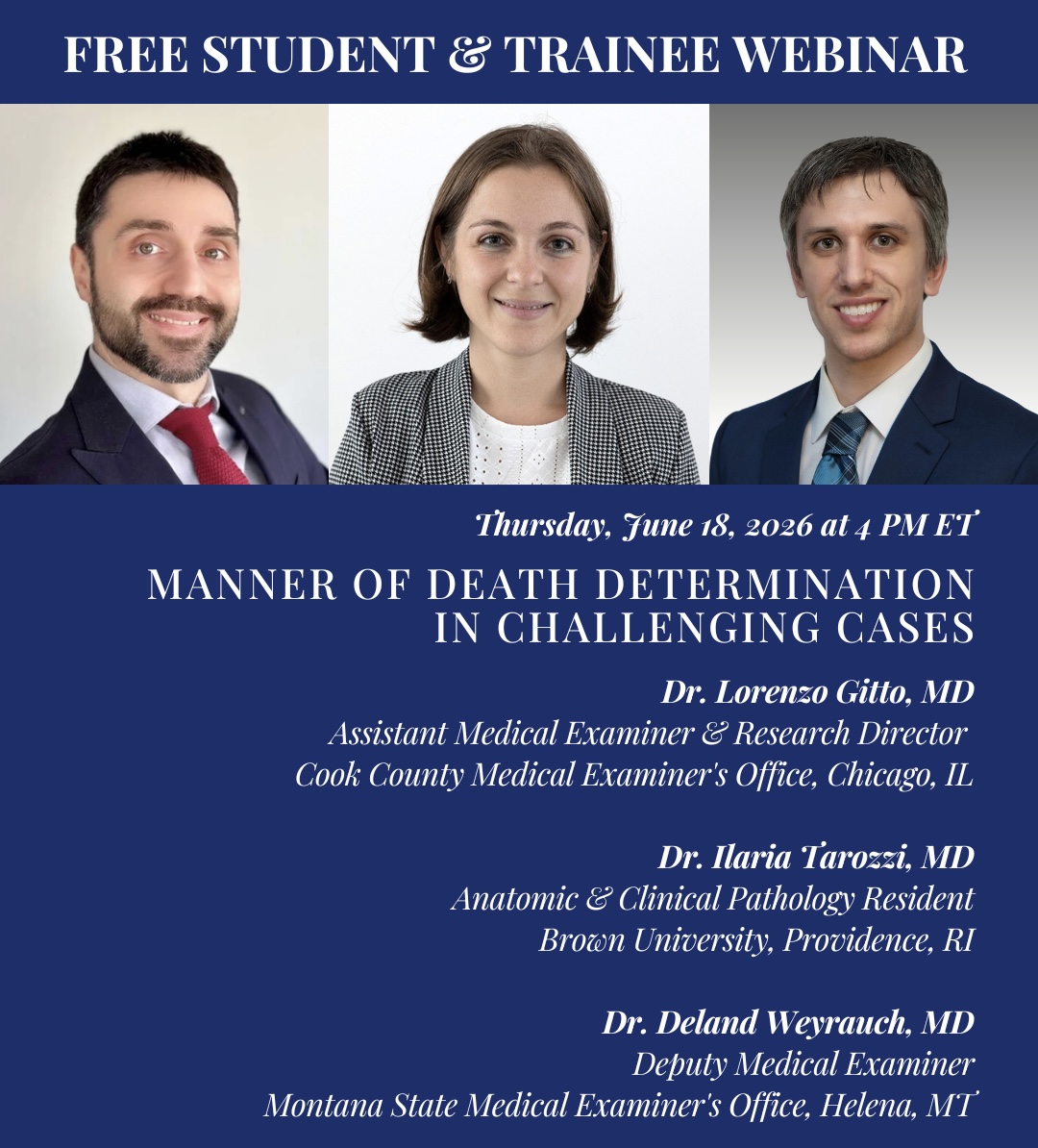 theNAME1966's tweet photo. Free Webinar for Students &amp; Trainees: Manner of Death Determination in Challenging Cases by Lorenzo Gitto, MD, Ilaria Tarozzi, MD, and Deland Weyrauch, MD

🗓 Thursday, June 18, 2026 | 4:00 PM ET

🔗 Register ➡️ https://t.co/205Z00x75K https://t.co/HJOTo3ukxx