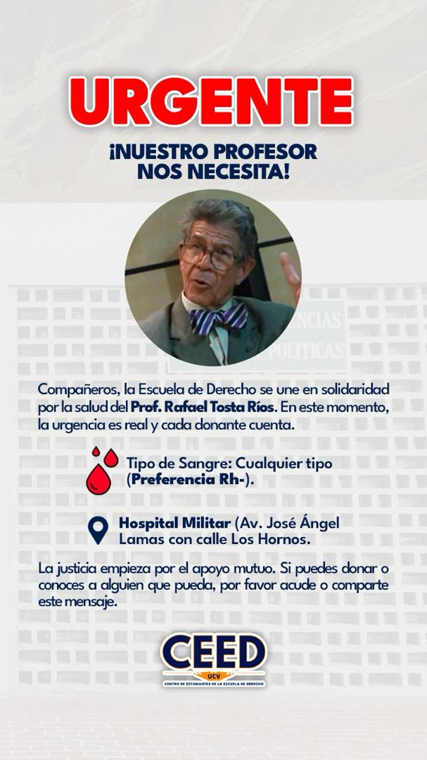 andresraulpaezp's tweet image. Servicio Público @ReporteYa Se solicitan donantes de sangre con carácter de #Urgencia para el Dr Rafael Tosta Ríos Prof #UCV @idpUCV @ConstitucionalU @UCV_Noticias_  recluido en Hospital Militar @EfectoCocuyo @la_patilla @CENDES_UCV @CPenales_UCV @DirCulturaUCV @CanelonDelvalle