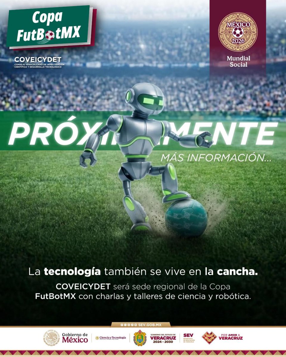SEducacionVer's tweet photo. 🤖⚽ ¡Veracruz será sede regional de la Copa #FutBotMx!
A través del @COVEICyDET, el Estado se suma a este encuentro que impulsa el talento joven en ciencia, tecnología, innovación y robótica.
Habrá talleres y actividades de divulgación científica.
🔗 https://t.co/78bQdxrNdF https://t.co/RcKe0xecng