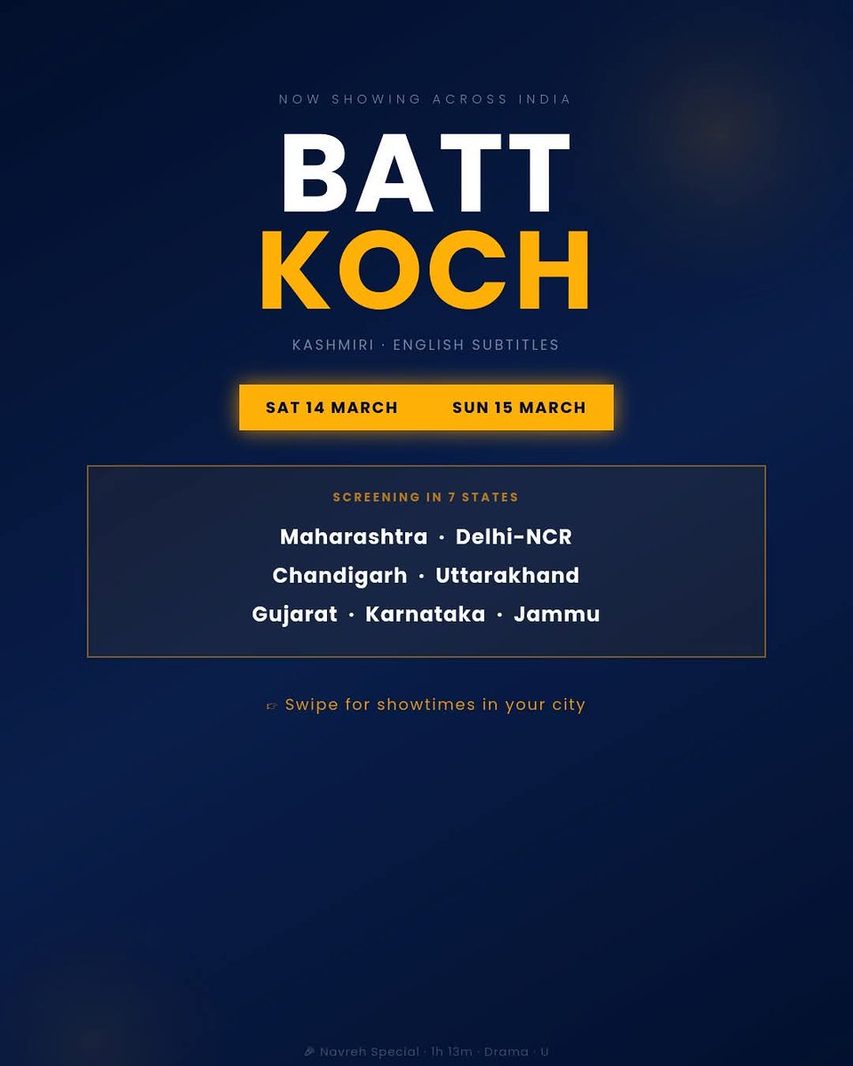 searchkashmir's tweet photo. Batt Koch, a Kashmiri language film this weekend playing in
📍 7 States · 20 Screenings
Maharashtra · Delhi-NCR · Chandigarh
Uttarakhand · Gujarat · Karnataka · Jammu
🗓️ Saturday 14 &amp; Sunday 15 March 2026
🎟️ Tickets on BookMyShow · PVR App · INOX App. For Jammu on District. https://t.co/oXAsWOrLj8