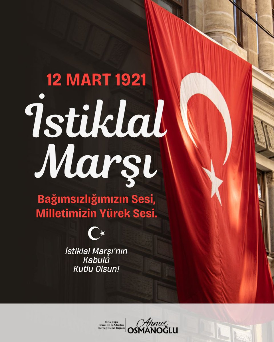 ahmtosmnoglu's tweet photo. 12 Mart 1921’de kabul edilen İstiklal Marşı, milletimizin özgürlük aşkının, vatan sevgisinin ve sarsılmaz imanının simgesidir.

Bu anlamlı günde, başta İstiklal Marşı’mızın yazarı Mehmet Âkif Ersoy olmak üzere, bağımsızlık uğruna mücadele eden tüm kahramanlarımızı saygı, rahmet ve minnetle anıyoruz.

🇹🇷 “Allah bu millete bir daha İstiklal Marşı yazdırmasın.”
