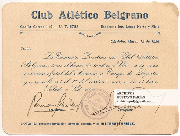 Hace 97 años (12/3/1929). Invitación a la inauguración del Gigante de Alberdi, primer estadio cordobés con tribunas de cemento.