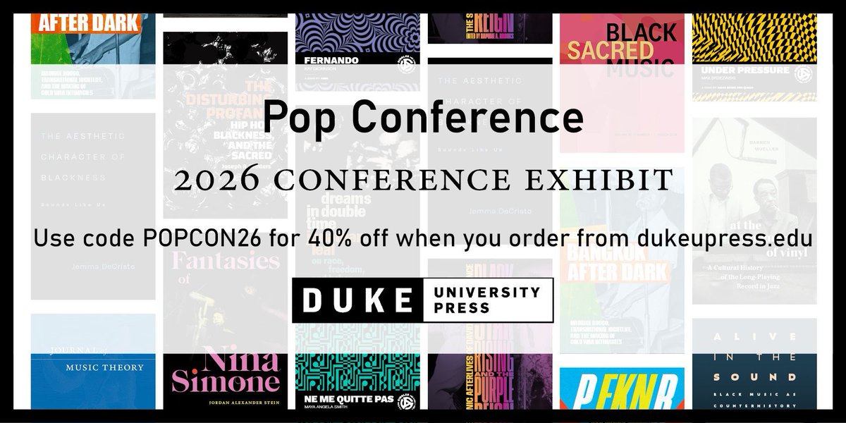 DukePress's tweet photo. This year's #PopCon2026 is under way! Through April 23, save 40% on all books and journal issues when you use code POPCON26 at checkout on our website or that of our UK partner, MNG. #MusicStudies #PopularMusic https://t.co/8Y86XDgliC https://t.co/sDXcwXSmYC
