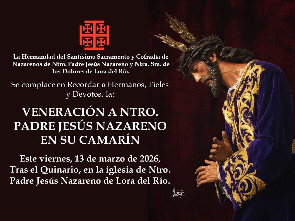 #VENERACIÓN Recordamos a Nuestros Hermanos, Hermanas, fieles y devotos, que este viernes 13 de marzo, tras el Quinario, tendrá lugar la Veneración a Nuestro Amantísimo Titular, Ntro. Padre Jesús Nazareno, en su Camarín de la iglesia de Ntro. Padre Jesús Nazareno.