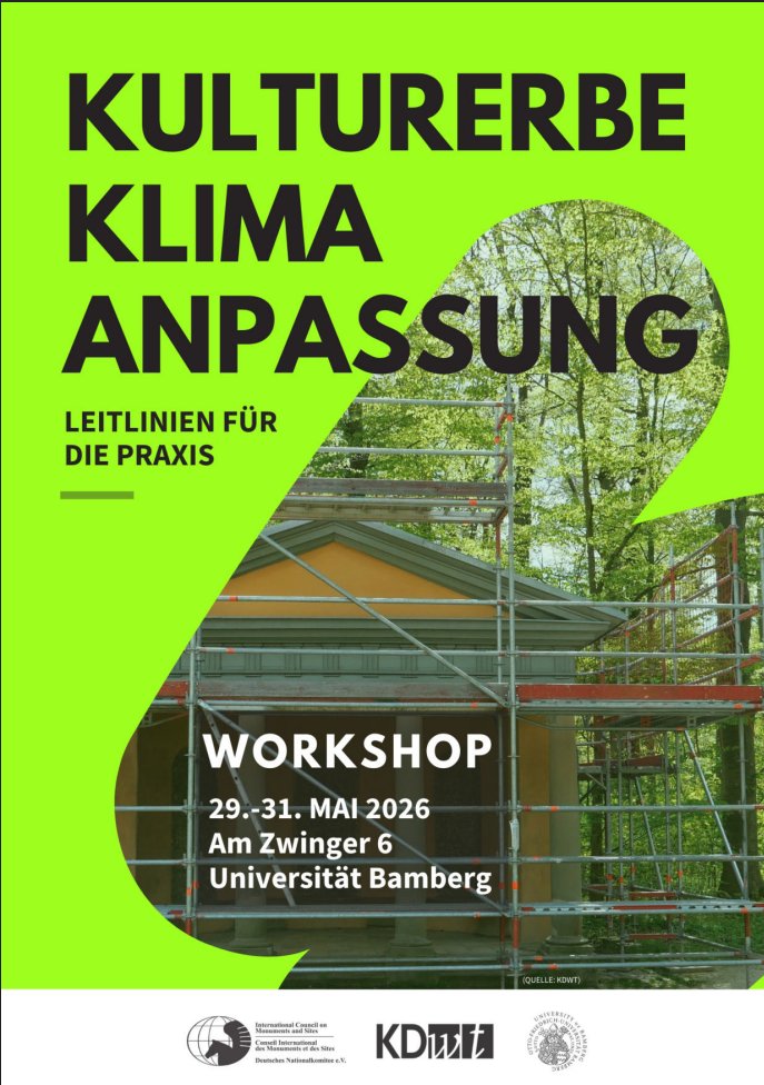 ICOMOS_de's tweet photo. 📢Workshop: Kultur Klima Anpassung – Leitlinien für die Praxis

🫵 Emerging Professionals aus #Denkmalpflege #Archäologie #Architektur #KulturerbeManagement
🗓️ 29.–31. Mai 2026 | 📍 @unibamberg

💪Policy Arbeit mit Expert*innen 

👉🙋‍♀️Noch bis 22.3.2026: https://t.co/og7UlgQSLK https://t.co/gs26OBARl5