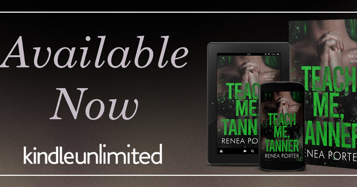 Release Blitz with Excerpt + Teaser: Teach Me, Tanner by Renea Porter <a href="/EJBookPromos/">Enticing Journey</a> dlvr.it/TRS9HC