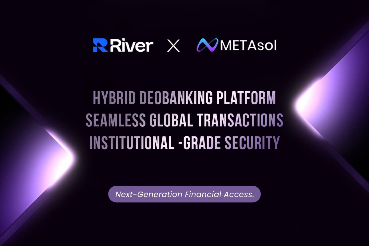 solnex25's tweet image. River × METAsol introduces a powerful hybrid Deobanking platform built for the next generation of digital finance.

Combining advanced blockchain infrastructure with seamless global transaction capabilities .

Next-generation financial access begins here.

#River #METAsol