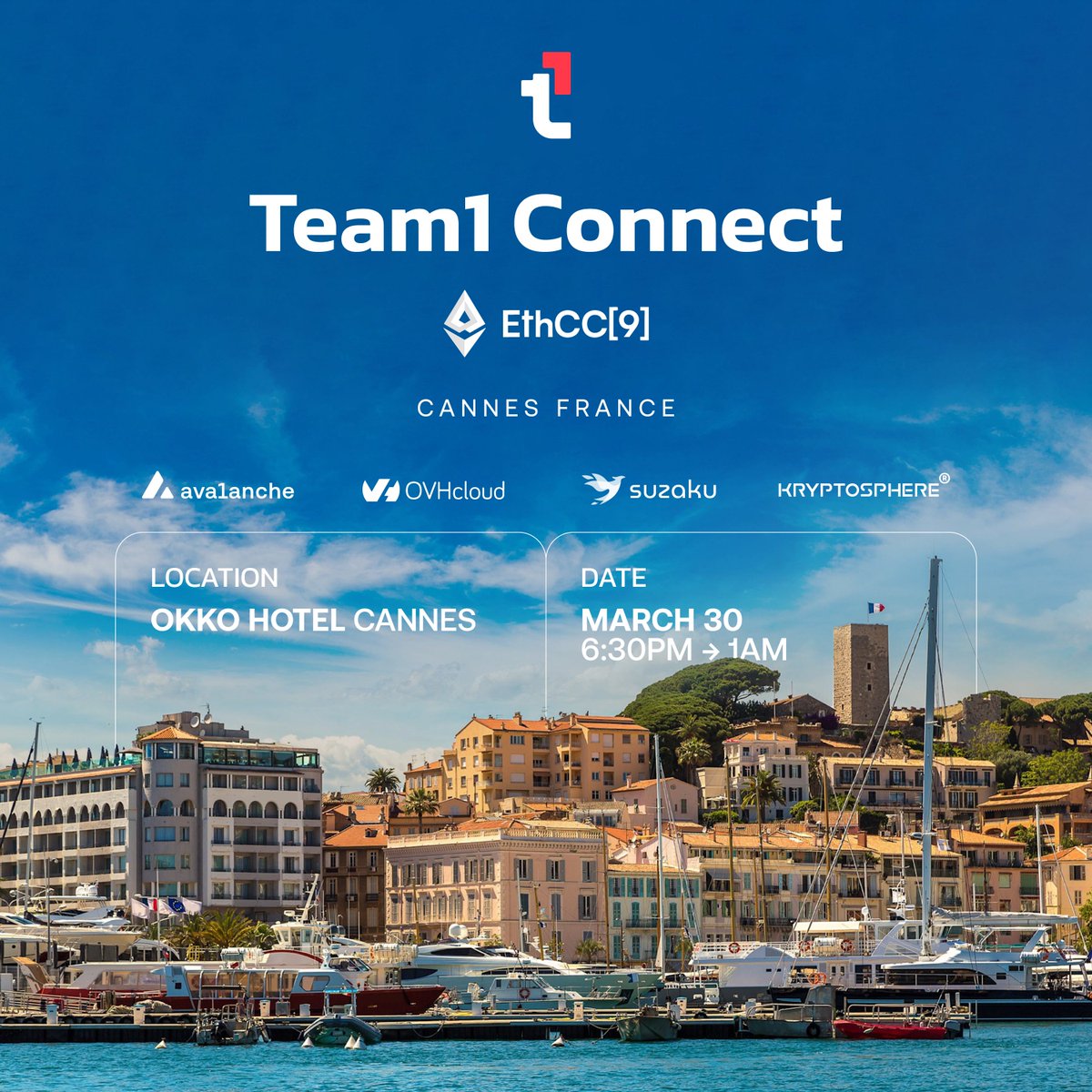 Team1 Connect @ETHCC – Cannes 🌊

An evening with top builders, community networking and great food in a private club &amp; terrace setting.

Hosted with builders and partners from the Avalanche ecosystem.

- DJ set, food &amp; drinks
- Partner project presentations
- Networking 

📍