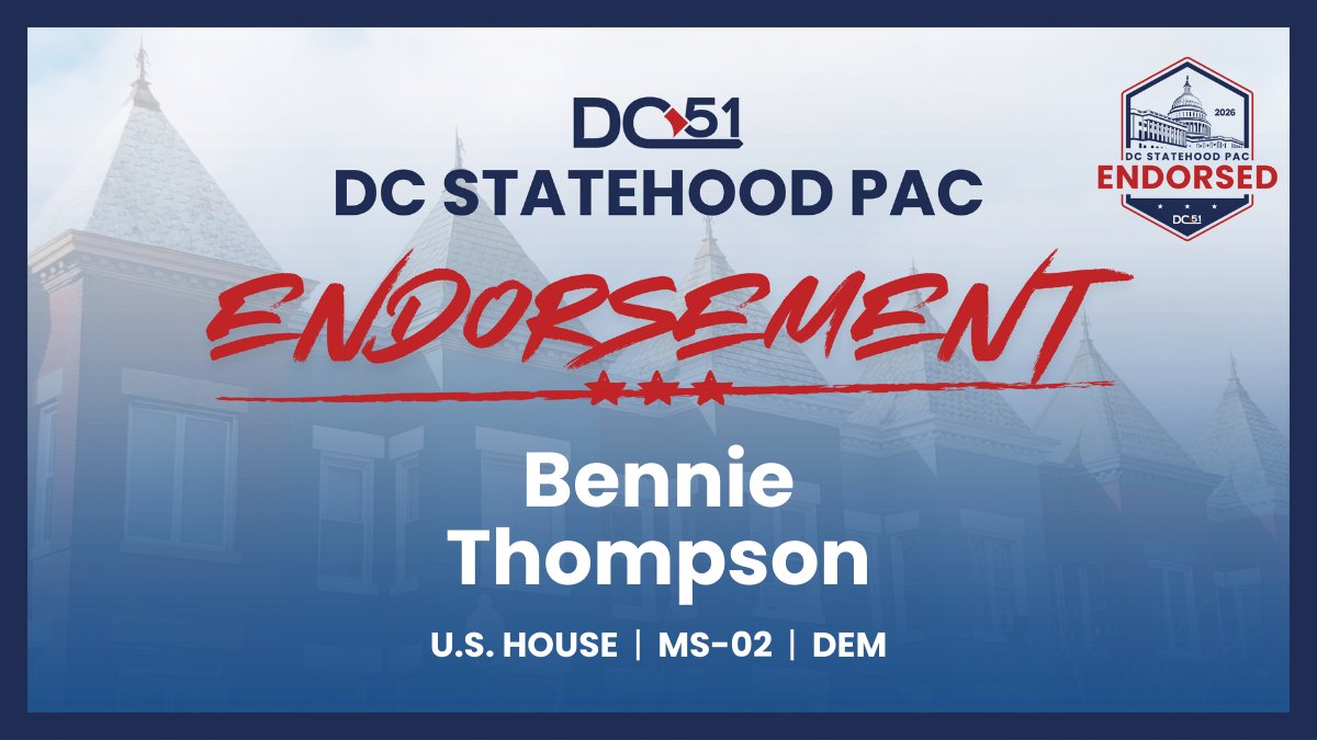 🚨 Endorsement Alert 🚨

We’ve endorsed <a href="/BGThompsonMS/">Bennie G. Thompson</a> (D) for U.S. Representative (MS-02) - a strong advocate for #DCStatehood in Congress!

View all our 2026 endorsements 👉 dcstatehoodpac.com/endorsements

Support our advocacy 👉  secure.actblue.com/donate/dc-stat…
