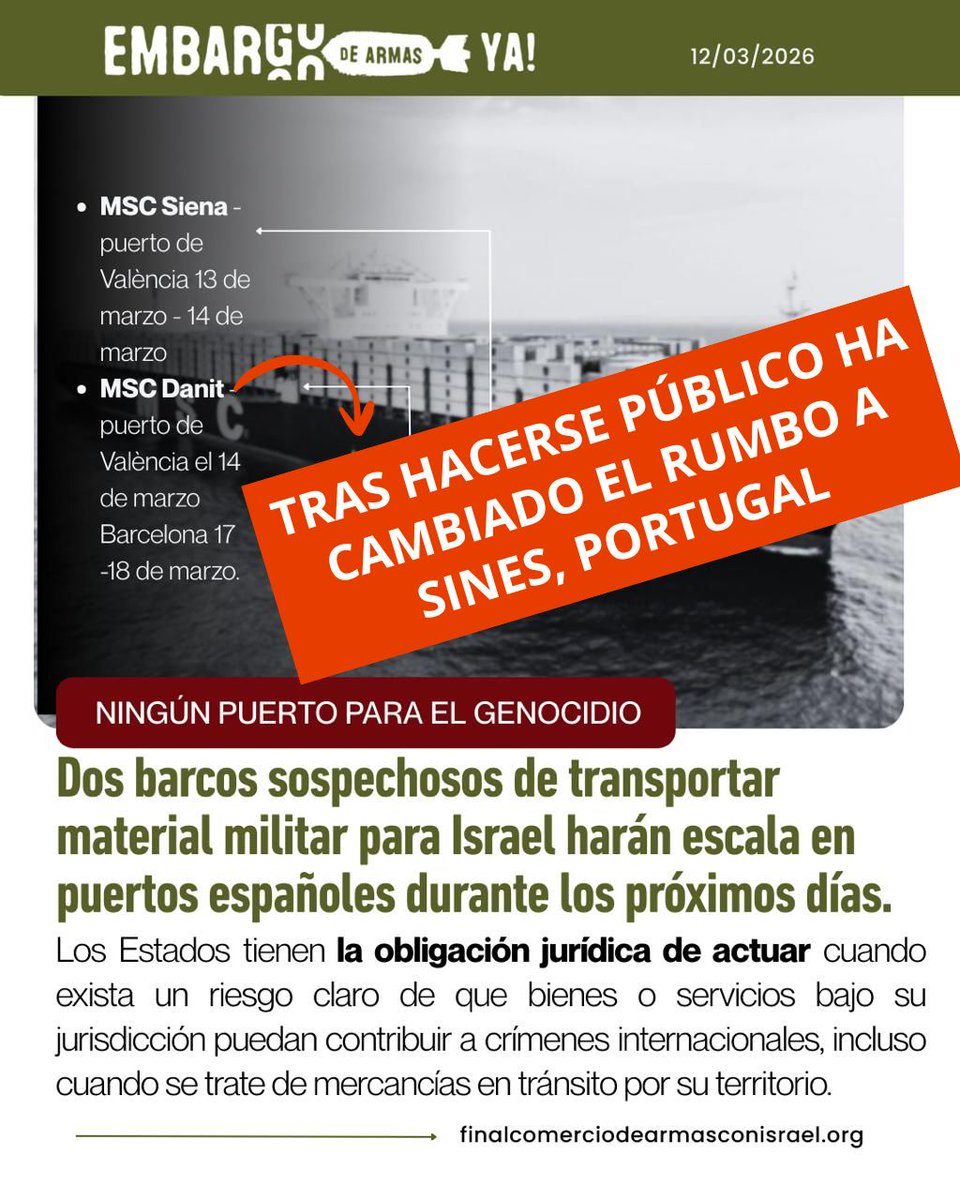 🚨 Minutos después de denunciarse las escalas previstas en puertos del Estado español de 2 buques sospechosos de transportar material militar para Israel, el MSC Danit cambia de rumbo antes del estrecho, indicando dirección a Sines, Portugal.
Ningún puerto para el genocidio‼️