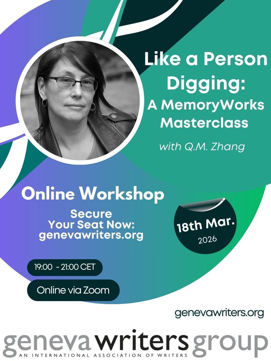 GenevaWriters's tweet photo. Writers: ready to dig deeper into memory?

Join Q.M. Zhang for the MemoryWorks Masterclass “Like a Person Digging.” Learn how to uncover powerful details and shape memory into story.

🎟 Register now: https://t.co/6mep67qp19

#AmWriting #Memoir #CreativeWriting #WritingWorkshop https://t.co/wbqGhrlpMY