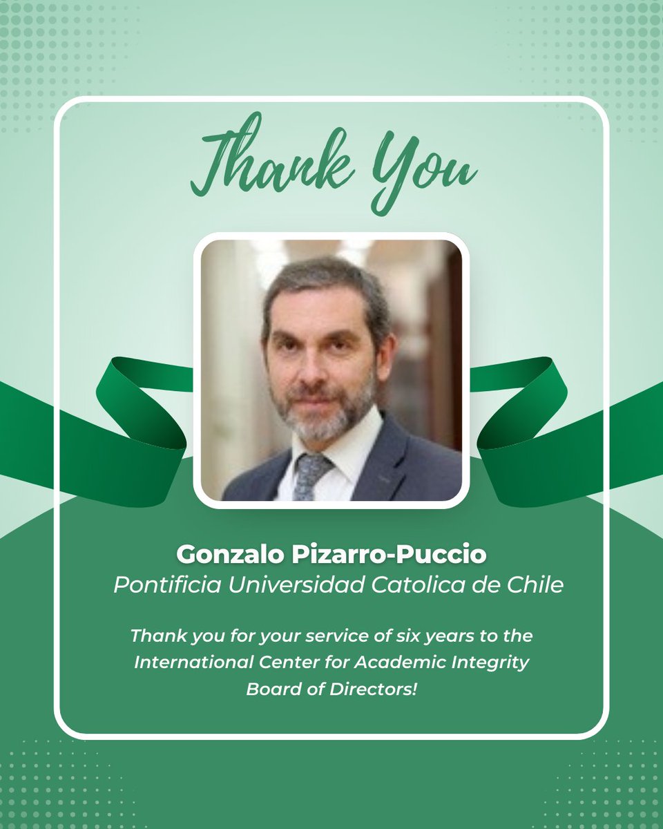 TweetCAI's tweet image. The International Center for Academic Integrity would like to recognize Gonzalo Pizarro-Puccio from Pontificia Universidad Catolica de Chile for serving six years on the Board of Directors. Thank you, Gonzalo!

#integritymatters