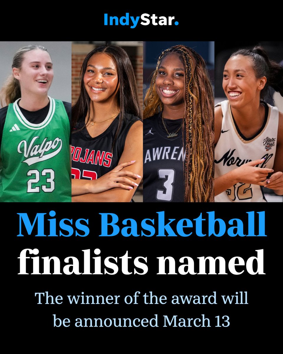 IndyStarSports's tweet photo. Four players have been named finalists for 2026 IndyStar Miss Basketball. The winner of the award will be announced Friday morning. Read more: https://t.co/XJKu4HsNEY https://t.co/VatnDmY9fq