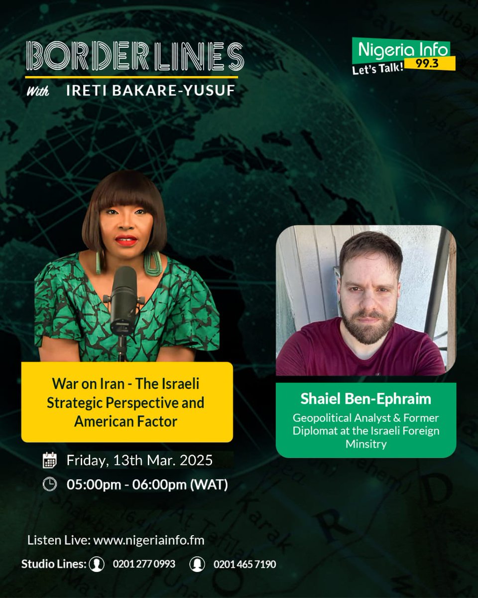NigeriainfoFM's tweet photo. This Friday on #Borderlines
๐ As tensions around Iran dominate global headlines, how are regional strategies being shaped, and how much of what we see is driven by media narratives?
๐ Plus, from Israelโs strategic calculations to the role of the United States, what could the next phase of this conflict look like?
Join @sisiogelagos for a deep and critical conversation with:
๐๐ฝ Professor Roya Rastegar @royazara โ Acclaimed Curator, Filmmaker & Scholar
๐๐ฝ Shaiel Ben-Ephraim @academic_la โ Geopolitical Analyst & Former Diplomat, Israeli Foreign Ministry
๐
Tune in at 4 PM & join the conversation.
#Iran #MiddleEastPolitics #Geopolitics NigeriaInfoBL