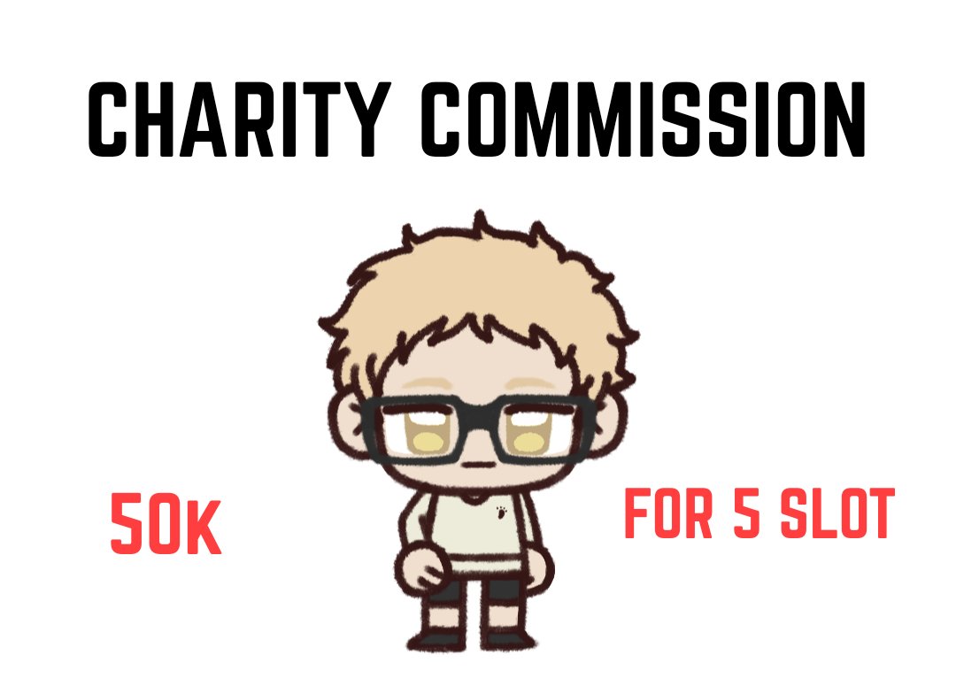 CHARITY COMMISSION❗️

Haloo, berhubung lagi bulan ramadhan, aku mau  open donasi commission untuk 7 slot ajaa
Kalau berminat, bisa DM aja yaa
Kalau belum ku bales, bisa mention aku biar notifnya keliatan di aku yaaw

Tolong bantu RT dan like ya guys kalo lewatt
Thank you!!