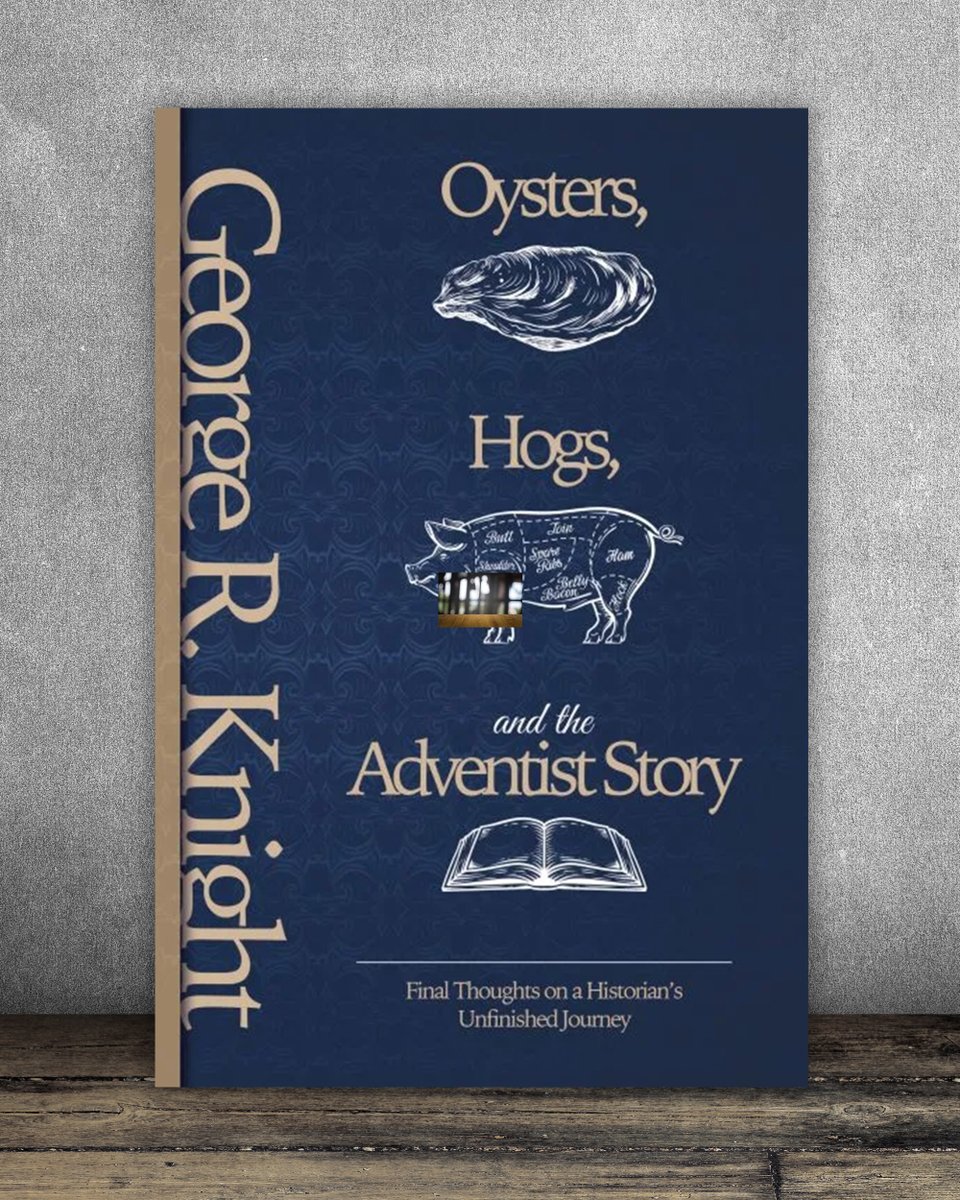 CenterforAR's tweet photo. New Book: “Oysters, Hogs, and the Adventist Story” by George R. Knight

Learn more: https://t.co/LycknnF1dN

#AdventistHistory https://t.co/cjob04wPKO