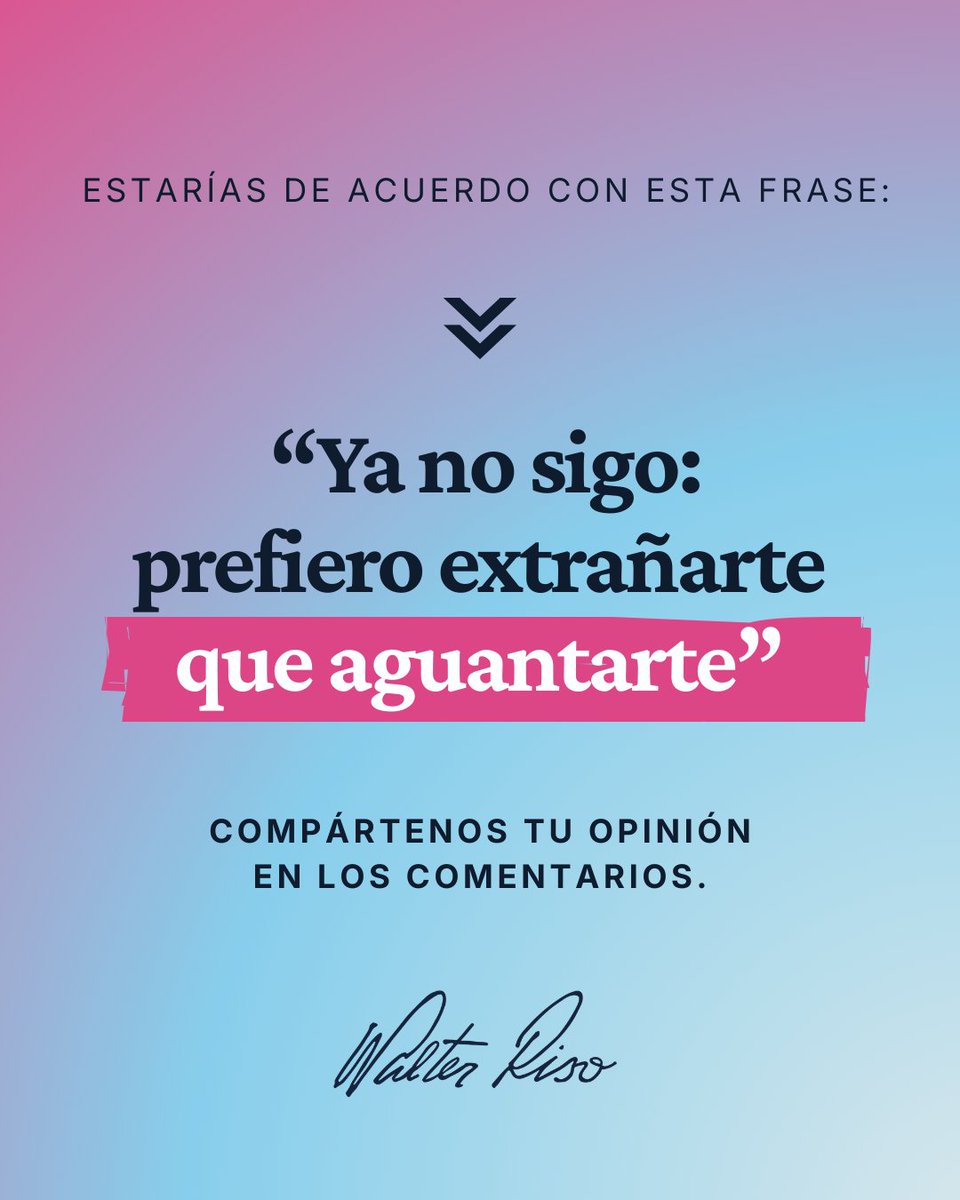 Walter_Riso's tweet photo. Cuéntanos tu experiencia y dinos si estás de acuerdo con la frase. https://t.co/YEf1fw4IDI