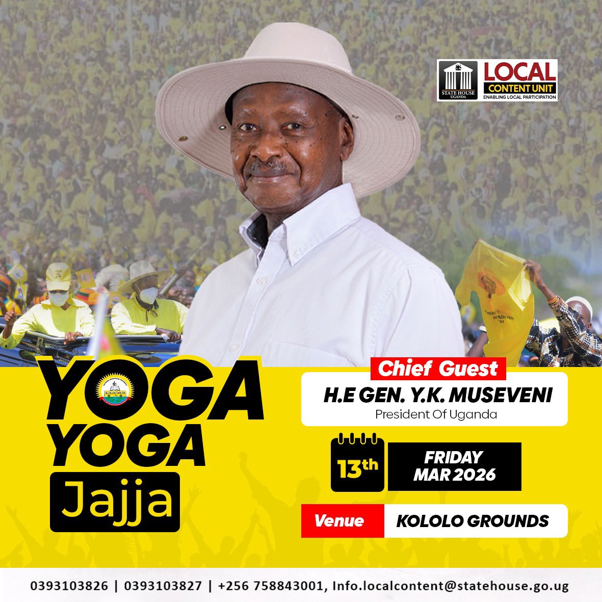KNsamuye's tweet photo. UgandansπΊπ¬ we are set to gather tomorrow at Kololo Grounds for the #YogaYogaJajja Victory Celebration.
π Gates open at 8:00 AM
π Chief Guest: H.E. @KagutaMuseveni
Come celebrate the leadership we got and what we desired π
#CongratulationsM7
#YogaYogaJajja https://t.co/xAiBV3Y0kc