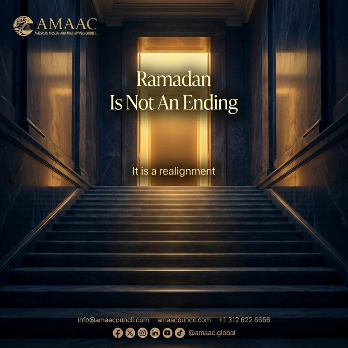 amaacglobal's tweet image. Ramadan is not an ending. 🌙 

It is a realignment of our goals and values for the year ahead. 

#AMAAC #Vision #CouncilMindset
