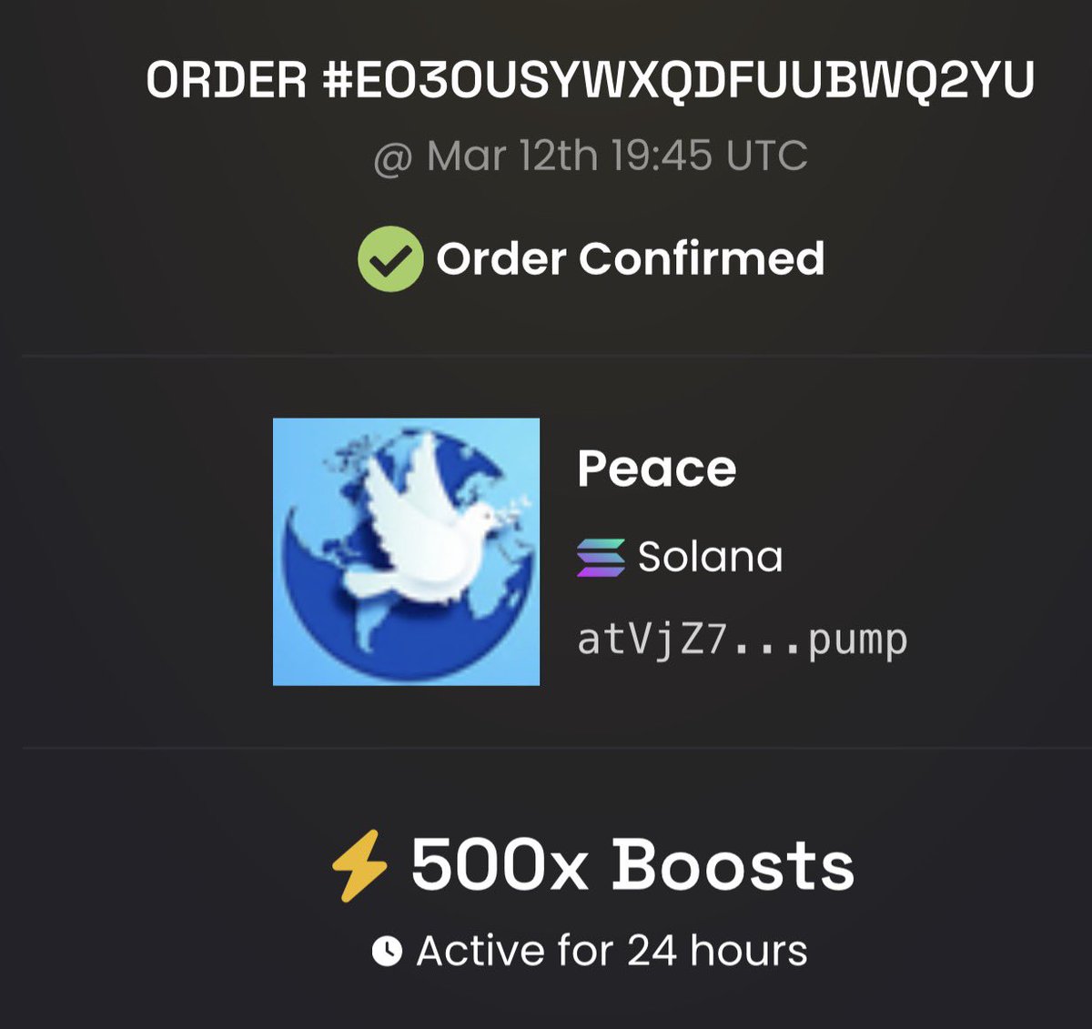 $Peace 500x boost 
Added 

atVjZ7uM8sVrLFi5Xe1JiLGW6mW9pvQdTCWzhNFpump