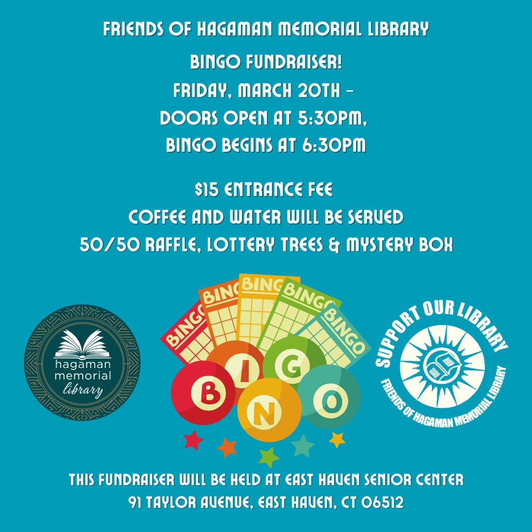 Join the Friends of the Hagaman Memorial Library for a Bingo fundraiser on Friday, March 20 beginning at 5:30 p.m. at the East Haven Senior Center, 91 Taylor Avenue! bit.ly/4lq2ean