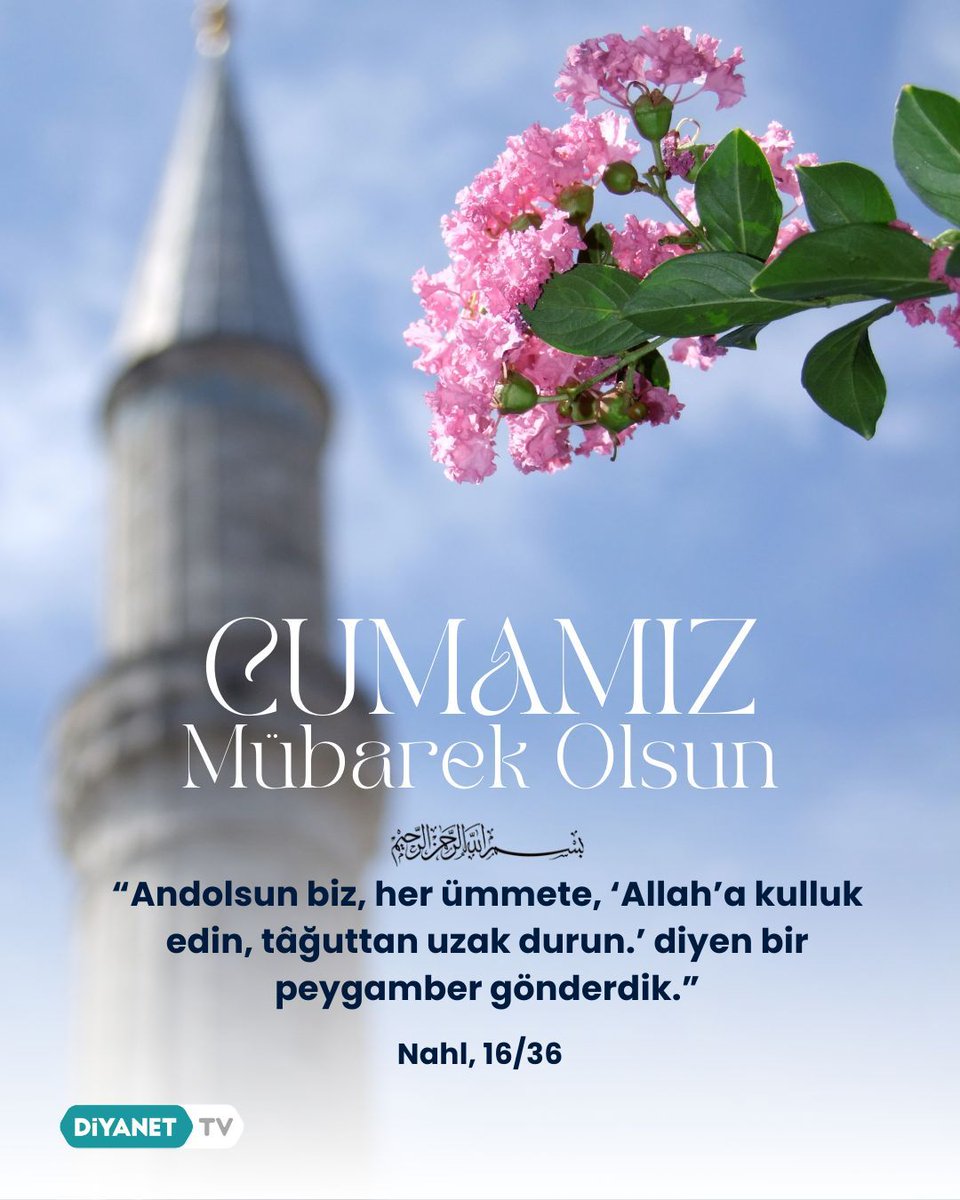 Cumamız Mübarek Olsun... 🤲🏻

Rahmân ve Rahîm olan Allah'ın adıyla

❝Andolsun biz, her ümmete, ‘Allah’a kulluk edin, tâğuttan uzak durun.’ diyen bir peygamber gönderdik...❞

Nahl, 16/36