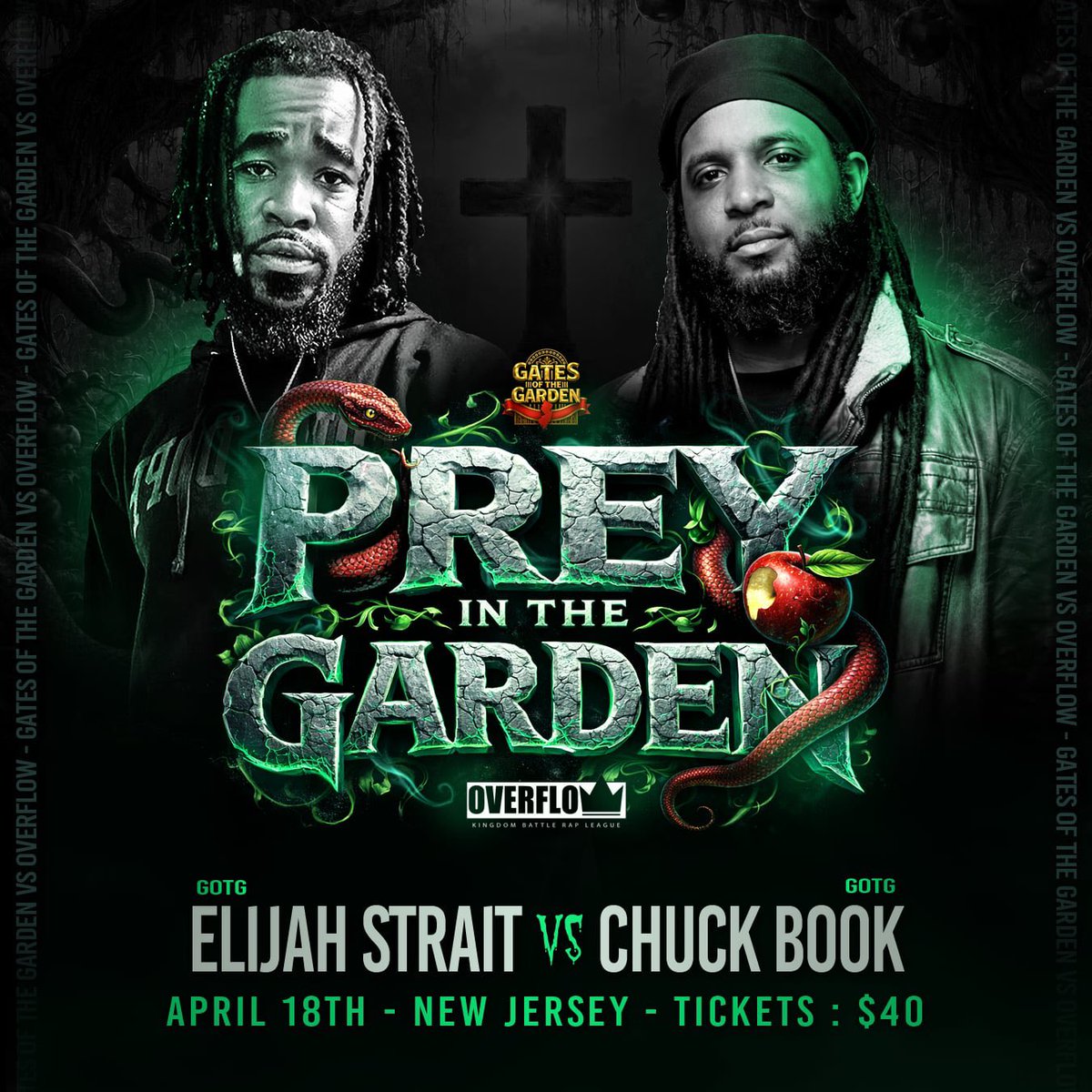 GOTGBATTLES's tweet photo. 🌹 PREY IN THE GARDEN 🙏🏾

📅 April 18th

📍 Trenton, New Jersey

Match Announcement #3 | ONE OFF 

ELIJAH STRAIT VS CHUCK BOOK 🔥🔥🔥

This event features a league vs. league showdown, as Gates of the Garden’s roster goes head-to-head with Overflow Rap League’s roster https://t.co/eH2gSGcK7E