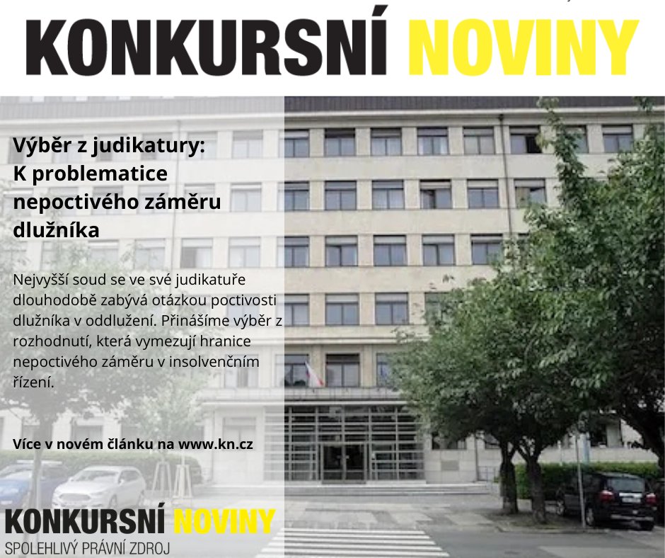Jak soudy posuzují nepoctivý záměr dlužníka v oddlužení?

Výběr z judikatury Nejvyššího soudu přináší na Konkursních novinách Lukáš Pachl.

➡️ kn.cz/vyber-judikatu…

#insolvence #oddluzeni #judikatura
