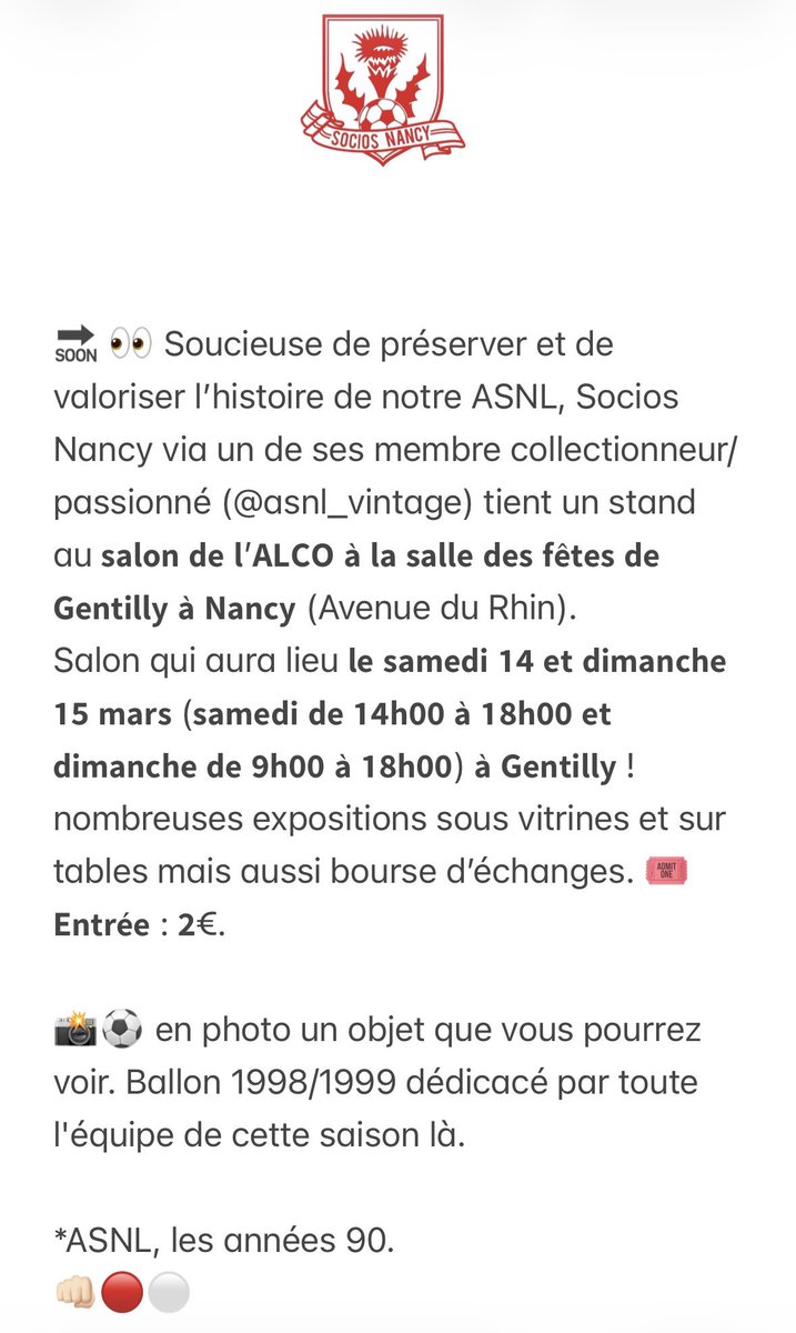 SociosNancy's tweet photo. 🔜 👀 Socios Nancy via un de ses membre collectionneur/passionné (@asnl_vintage) tient un stand au 𝘀𝗮𝗹𝗼𝗻 𝗱𝗲 𝗹’𝗔𝗟𝗖𝗢 𝗮̀ 𝗹𝗮 𝘀𝗮𝗹𝗹𝗲 𝗱𝗲𝘀 𝗳𝗲̂𝘁𝗲𝘀 𝗱𝗲 𝗚𝗲𝗻𝘁𝗶𝗹𝗹𝘆 𝗮̀ 𝗡𝗮𝗻𝗰𝘆 (Avenue du Rhin). 

ℹ️⤵️

👊🏻🔴⚪️ #ASNL #SociosNancy #FiersDeNosCouleurs. https://t.co/VFeIlxknNS