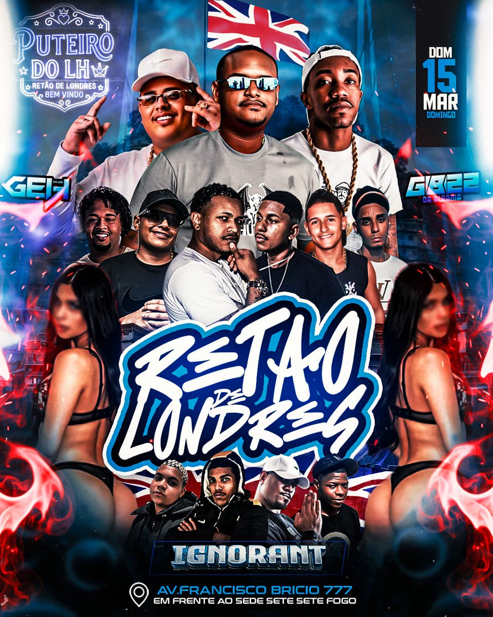 retaodelondres's tweet photo. RETÃO DE LONDRES APRESENTA:

👯🏽‍♀️🔥 PUTEIRO DO LH 🔥

DOMINGÃO NO 77

DJ GEH DA LGD 
DJ GB 22 
DJ LH DE LONDRES 

TROPA DE LONDRES 

HG  BEIRA DA LOUCURA
 JUNINHO DA VINTÉM 
GD PSICO 
LH DA VINTÉM 
JF DE LONDRES 
LELE DO CPX 

EQUIPE IGNORANT 🔊
LOCAL: COMUNIDADE DO 77📍 https://t.co/wlgZUl2i7c