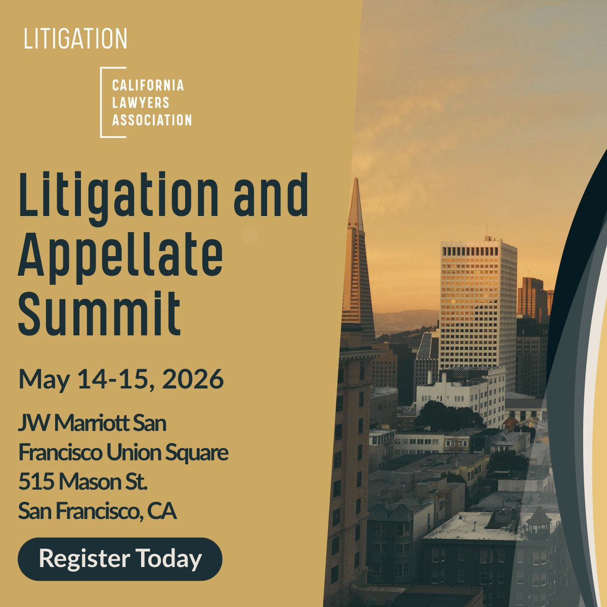 CLALitigation's tweet photo. Join the Litigation Section of the California Lawyers Association back in San Francisco on May 14-15, 2026 for the 10th Annual Litigation and Appellate Summit!

Don’t miss this year’s premier event—register now: https://t.co/ll8dZDeC4S

#Litigation #CaliforniaLawyer #Attorney https://t.co/C7O9SCUoTR