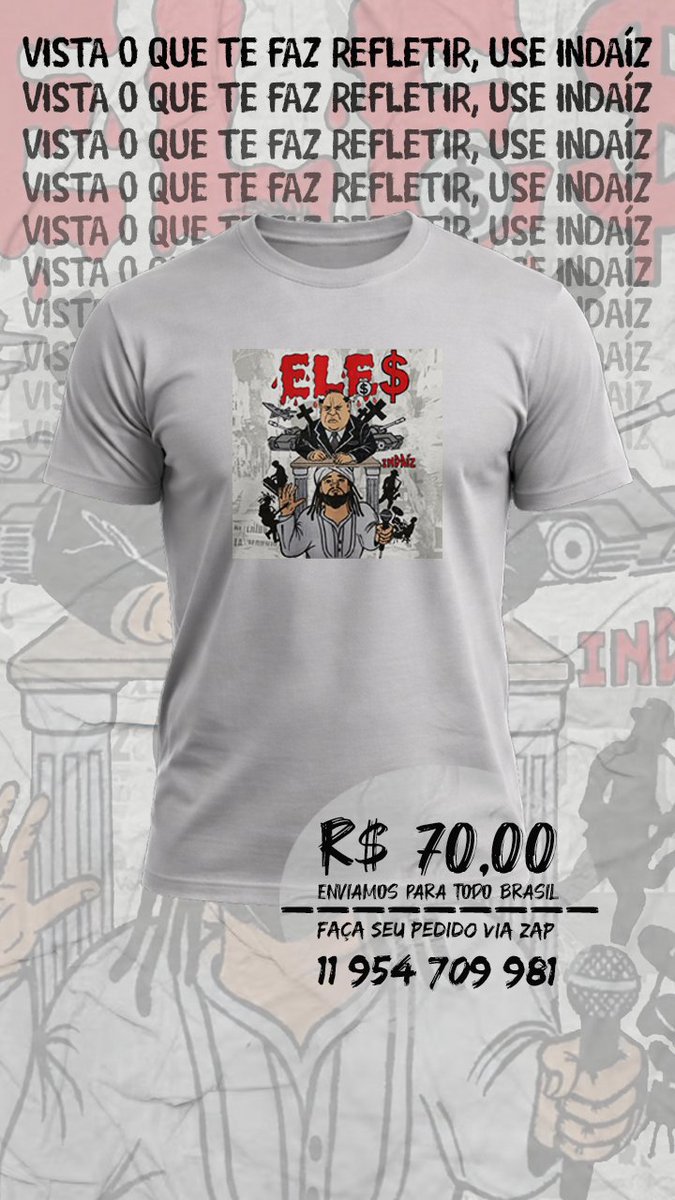 Indaizoficial's tweet photo. A Indaíz não é só som, é reflexão. E agora você pode estampar essa luta no peito com nossa coleção completa de camisetas!

Tamanhos P ao XG

Valor: R$ 70,00 + Frete

Entrega: Enviamos para todo o Brasil via frete ou retirada nos shows!

📞 Chama no Whats 11 954 709 981 https://t.co/sDjuIBfnVx