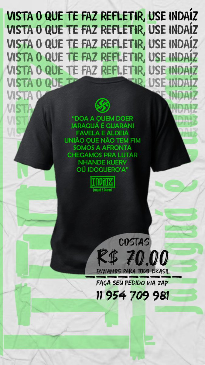 Indaizoficial's tweet photo. A Indaíz não é só som, é reflexão. E agora você pode estampar essa luta no peito com nossa coleção completa de camisetas!

Tamanhos P ao XG

Valor: R$ 70,00 + Frete

Entrega: Enviamos para todo o Brasil via frete ou retirada nos shows!

📞 Chama no Whats 11 954 709 981 https://t.co/Y5NmxXYZh9