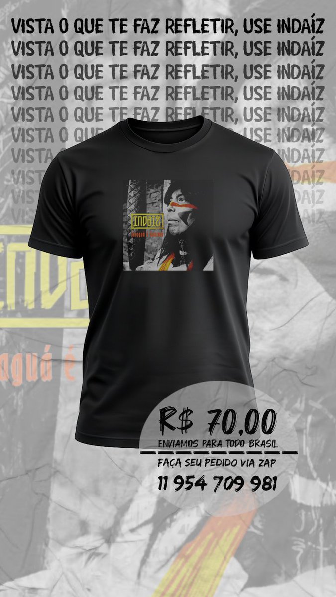 Indaizoficial's tweet photo. A Indaíz não é só som, é reflexão. E agora você pode estampar essa luta no peito com nossa coleção completa de camisetas!

Tamanhos P ao XG

Valor: R$ 70,00 + Frete

Entrega: Enviamos para todo o Brasil via frete ou retirada nos shows!

📞 Chama no Whats 11 954 709 981 https://t.co/Y5NmxXYZh9