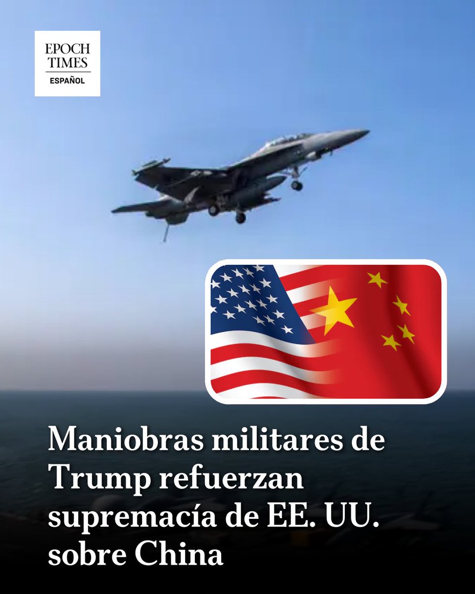 EpochTimesEs's tweet photo. Según su análisis, estas acciones no solo buscan reforzar la capacidad militar estadounidense, sino también enviar un mensaje claro.
#DonaldTrump #ConradBlack #EstadosUnidos #China #Geopolítica #PoderMilitar #TensiónGlobal #RelacionesInternacionales #PolíticaMundial #EstrategiaGlobal
🔴Lee más 👉 https://t.co/E3u0zAjplz