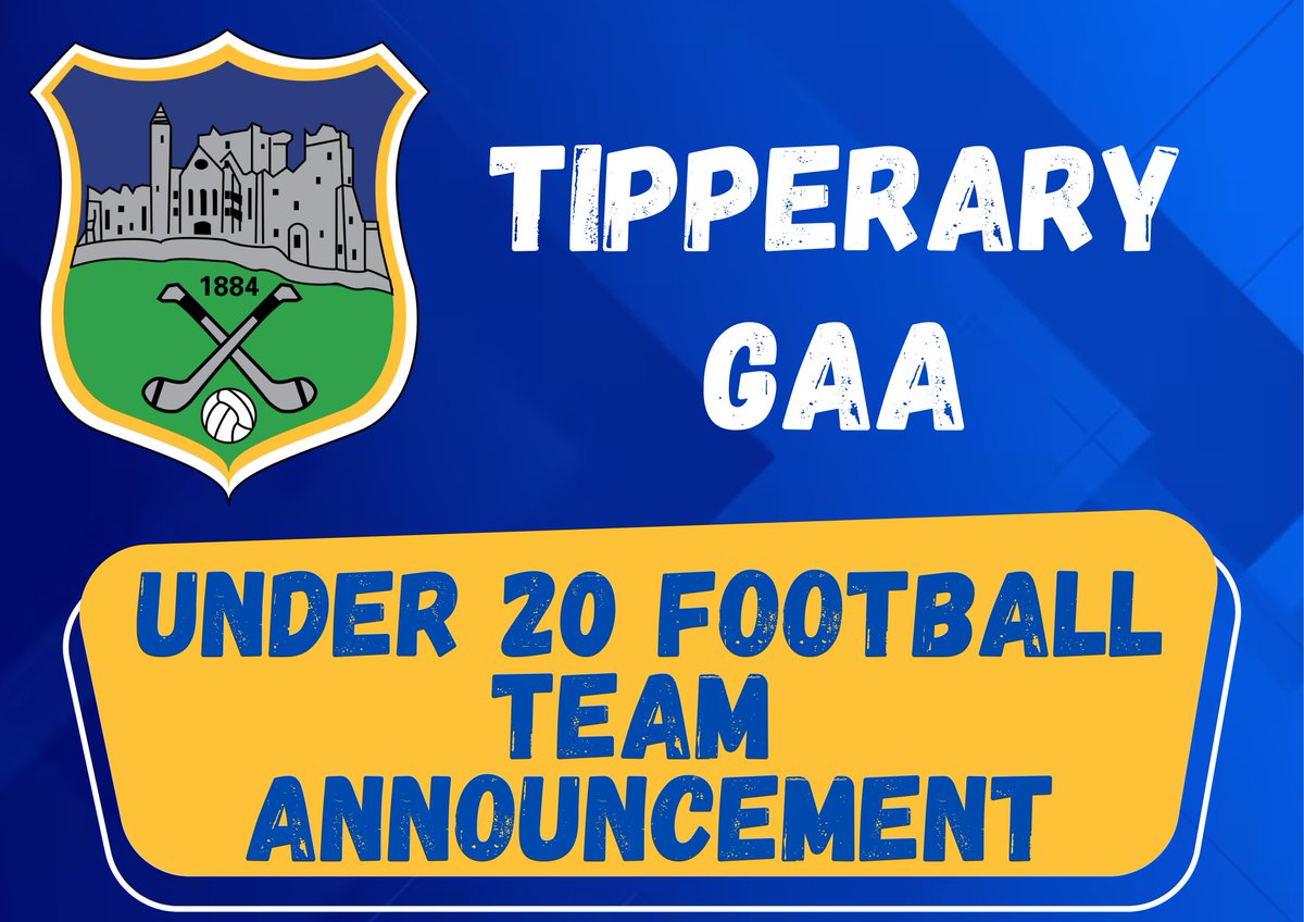 TipperaryGAA's tweet photo. Tipperary Under 20 Football Team Announcement – Dalata Hotel Group Munster Championship v Clare
Get all the latest news on the Tipperary GAA app https://t.co/WefiJc83dK https://t.co/IxU4TtcUSa