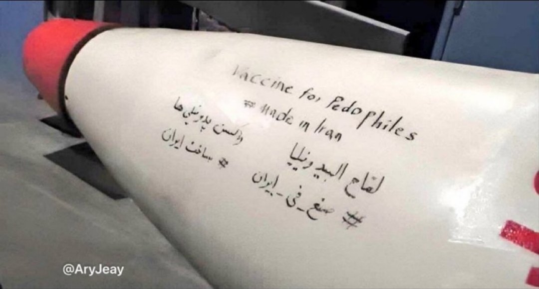 🚨 "VACUNA PARA LOS PEDÓFILOS, HECHA EN IRÁN"

Es lo que escriben los Iraníes en uno de sus Misiles que va a mandar al Grupito de Epstein en Israel...