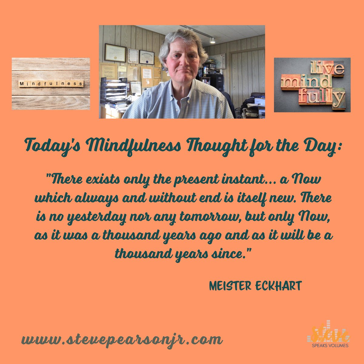 stevepearsonjr's tweet photo. Steve Speaks Volumes with a Mindfulness quote from Meister Eckhart. #voiceover #voiceactor #voiceacting #mindfulness #stevespeaksvolumes #stevepearsonjr https://t.co/81gO3R6U1e