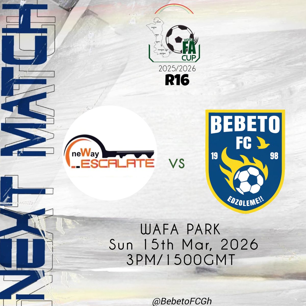bebetofcgh's tweet image. It's a 𝐑𝐨𝐮𝐧𝐝 𝐨𝐟 𝟏𝟔 clash with Escalate FC from Dabala in this seasons @RFAVolta_ FA Cup Competition on Sunday 15th March, 2026 at the WAFA Park. Kick off at 3PM/1500GMT.
#WeAreBebetoFC #Edzoleme #OnlyGod #InGodWeTrust #VoltaFACup ⚽️💯