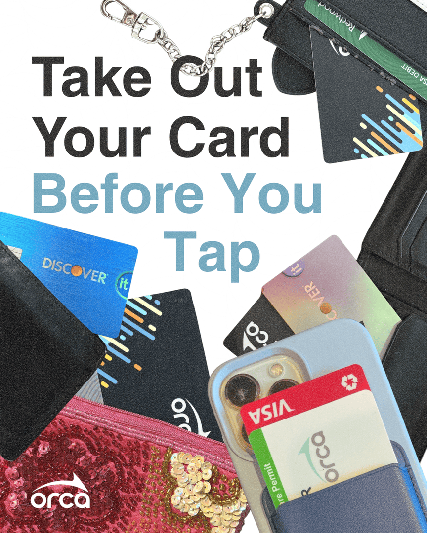 TheORCACard's tweet photo. Remember to take the payment card you wish to use out of your wallet before you tap on to public transit. 

Card readers are smart, but they're not that smart. ORCA cards and contactless credit or debit cards are now accepted across the region! #JoinThePod https://t.co/XOzICzptqZ