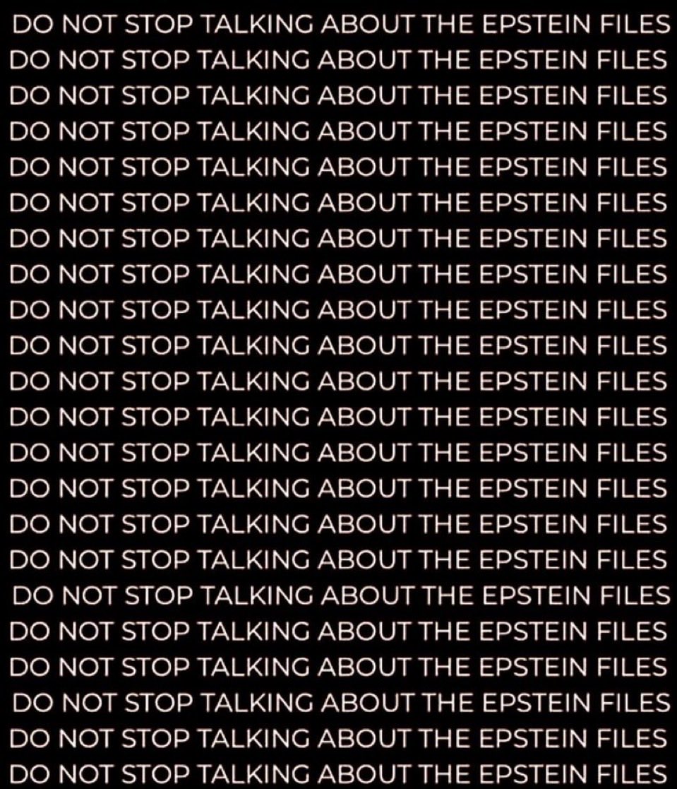 crookedtalk's tweet image. DO NOT STOP TALKING ABOUT THE EPSTEIN FILES

DO NOT STOP TALKING ABOUT THE EPSTEIN FILES

DO NOT STOP TALKING ABOUT THE EPSTEIN FILES

DO NOT STOP TALKING ABOUT THE EPSTEIN FILES

DO NOT STOP TALKING ABOUT THE EPSTEIN FILES

#EpsteinCoverup