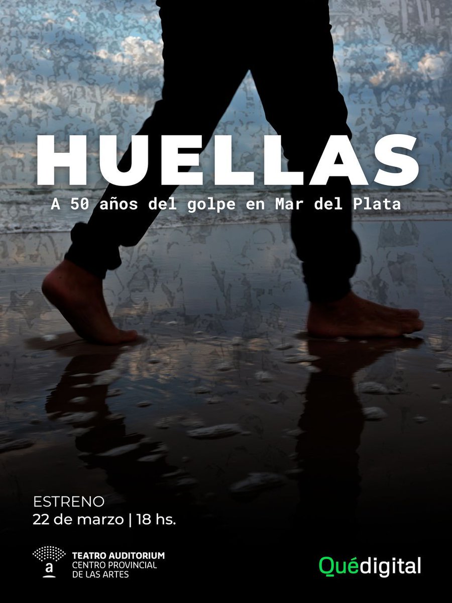 🪗 HUELLAS. A 50 años del golpe en Mar del Plata

🎥 En Qué digital presentamos nuestro segundo documental original, HUELLAS

🗓️ ¿Cuándo? Domingo 22 de marzo | 18 horas
📍 ¿Dónde? Sala Astor Piazzolla del <a href="/auditoriumrs/">Teatro Auditorium</a> 
🎟️ Entrada libre y gratuita

💚 ¡Nos vemos en el estreno!