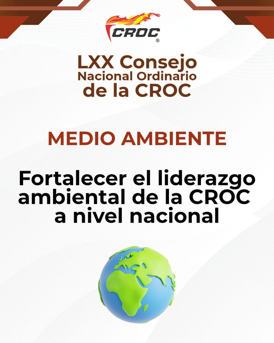 Ell Plan Nacional de #MedioAmbiente CROC 2026,tiene como finalidad integrar la gestión ambiental en los centros laborales,fortalecer la cultura ambiental de nuestros afiliados y promover la participación sindical activa en la transición hacia prácticas sostenibles #CROCLXXCONSEJO