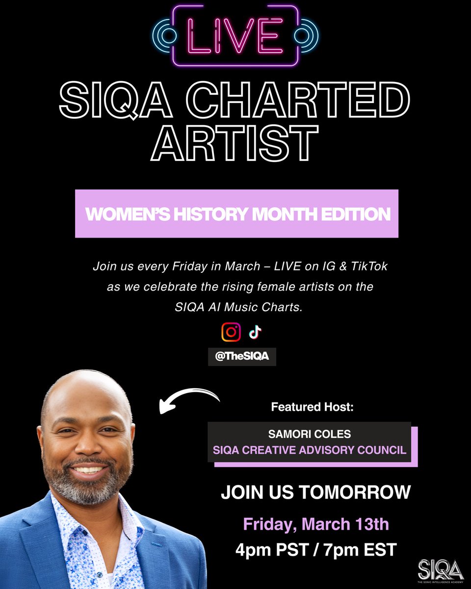 TheSIQA's tweet photo. JOIN US TOMORROW as we kick off our special Women’s History Month edition of the SIQA: Charted Artist series - going LIVE on IG & TikTok every Friday throughout the month of March! 🔥🔥✨

Throughout this series we will celebrate and highlight rising female artists making their mark on the SIQA Al Music Charts.

Join and chat LIVE with our Featured Host, @samoricoles of the SIQA Creative Advisory Council.

You won’t wanna miss it! 🙌🔥✨

#SIQA #AlMusic #AlArtist #Al #WomensHistoryMonth