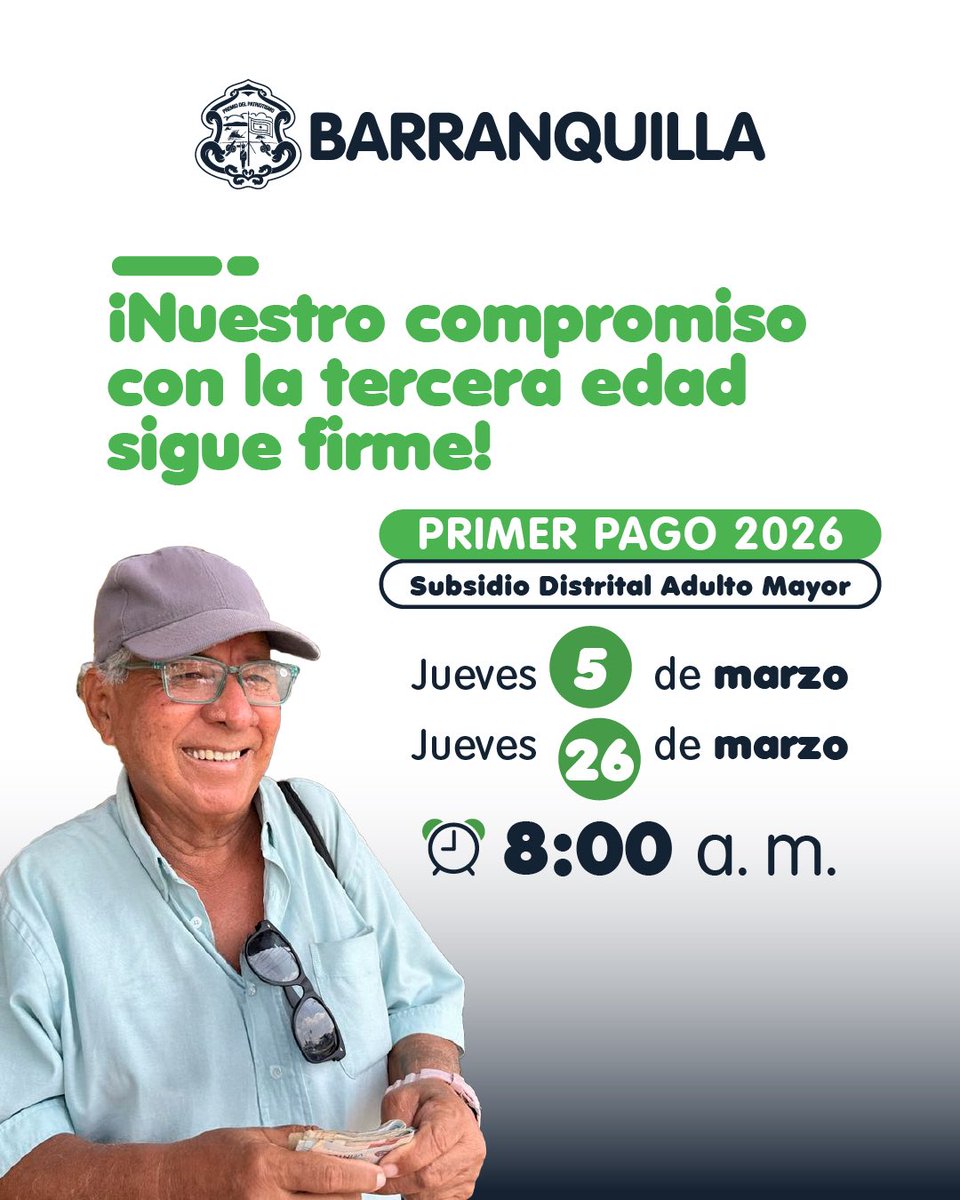 alcaldiabquilla's tweet photo. ¡Estamos cumpliendo con el pago del Subsidio Distrital del Adulto Mayor!

Hasta el 26 de marzo, los adultos mayores podrán cobrar el primer pago 2026, correspondiente a enero–febrero, desde las 8:00 a.m, en los puntos de Efecty habilitados en Barranquilla.

Cronograma de pagos.👇 https://t.co/MvCsUvkA3t