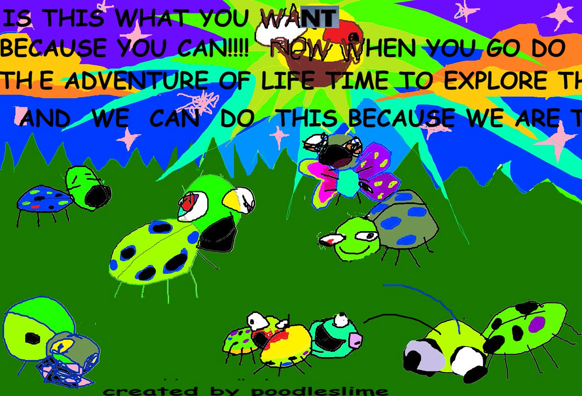 okay everyone the green ladybugs