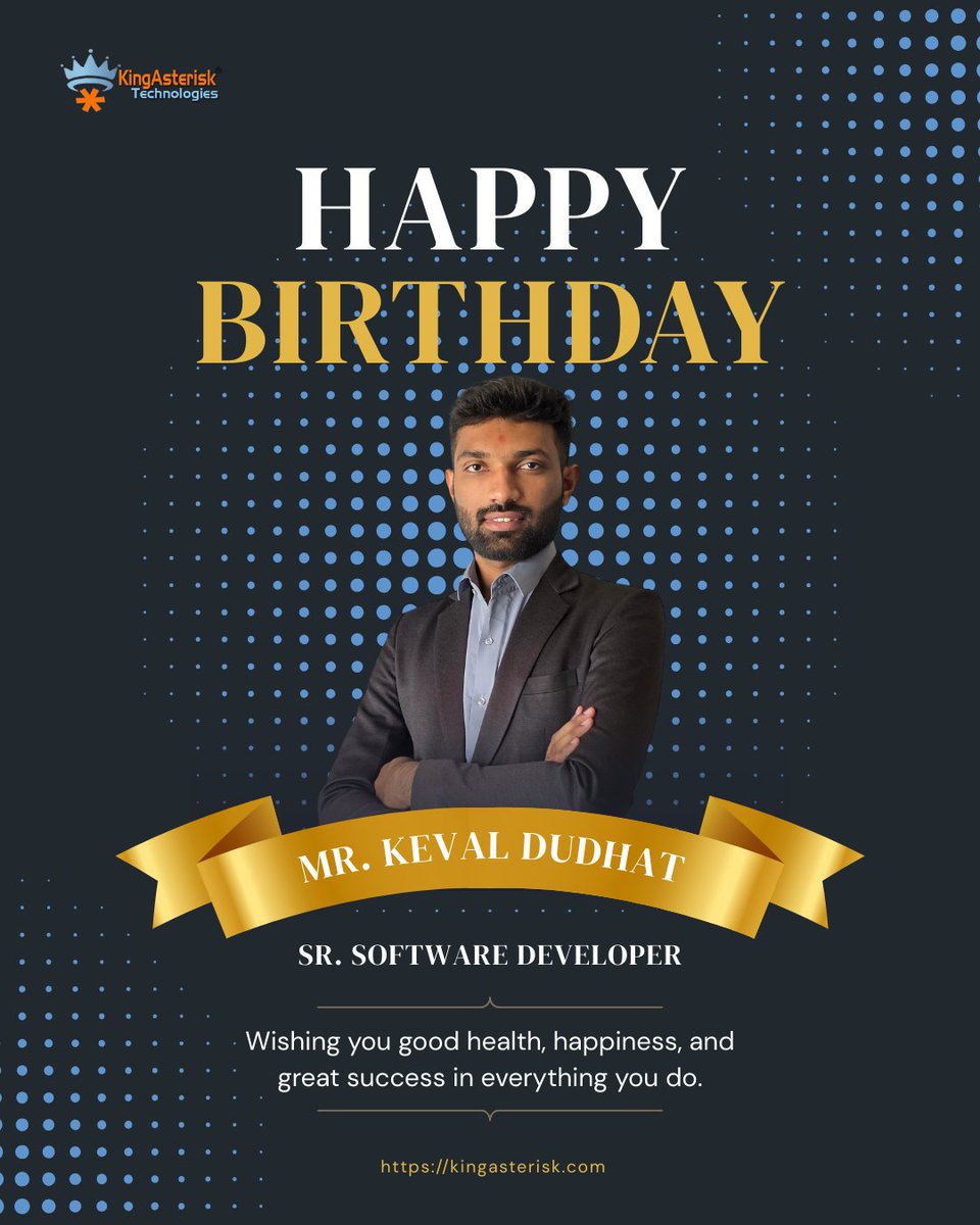 KingAsterisk's tweet image. Happy Birthday Keval! 🎉

Wishing you a great year ahead filled with success, new ideas, and exciting achievements.
Have a fantastic day and an amazing year ahead! 🎂
#TeamCelebration #TeamSuccess #BirthdayWishes #CelebrateSuccess #kingasterisk